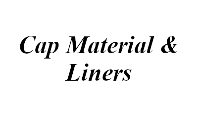 Cap Materials & Liners